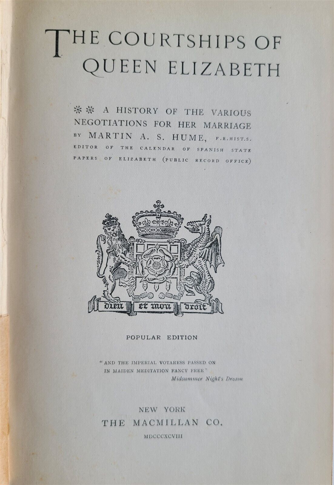 1898 THE COURTSHIPS of QUEEN ELIZABETH by MARTIN HUME illustrated ANTIQUE