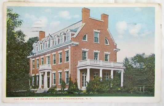 THE INFIRMARY VASSAR COLLEGE POUGHKEEPSIE N.Y. 1915 ANTIQUE POSTCARD