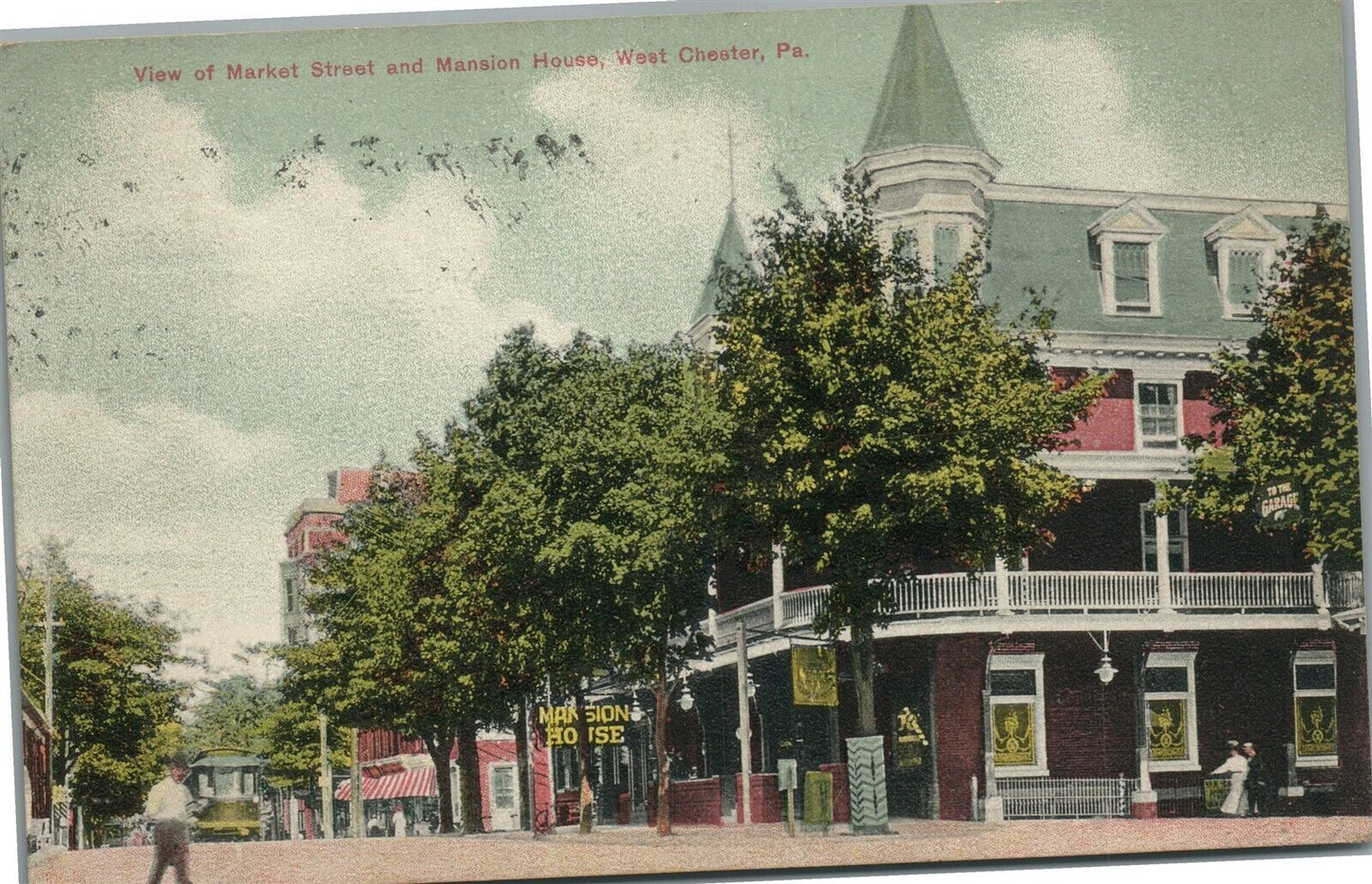 WEST CHESTER PA MARKET STREET & MANSION HOUSE ANTIQUE POSTCARD
