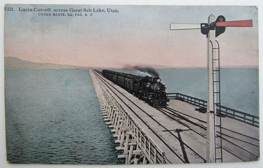 VINTAGE POSTCARD LUCIN CUT-OFF REAT SALT LAKE UTAH OGDEN ROUTE railroad railway