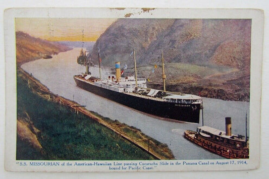 VINTAGE 1915 POSTCARD - S.S. MISSOURIAN of AMERICAN HAWAIIAN LINE PANAMA CANAL