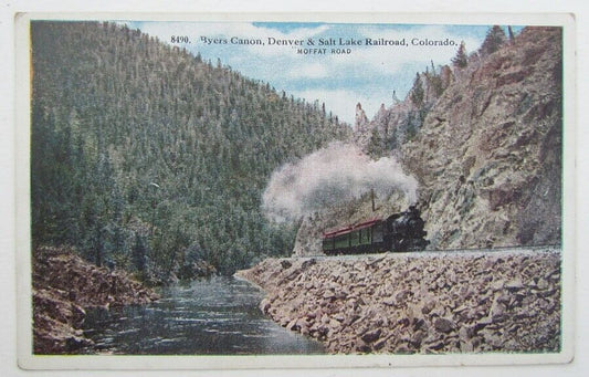 VINTAGE POSTCARD BYERS CANON DENVER & SALT LAKE RAILROAD CO MOFFAT RD railway