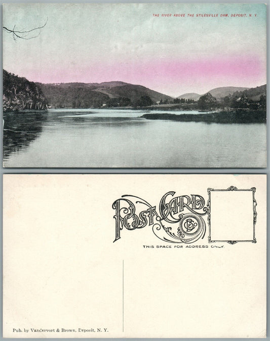 DEPOSIT N.Y. RIVER ABOVE STILESVILLE DAM ANTIQUE POSTCARD