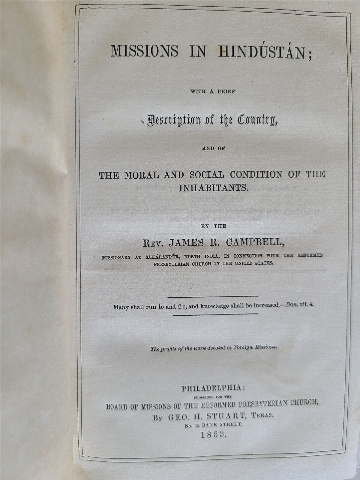 1853 MISSIONS in HUNDISTAN w/ DESCRIPTION of INDIA antique ILLUSTRATED