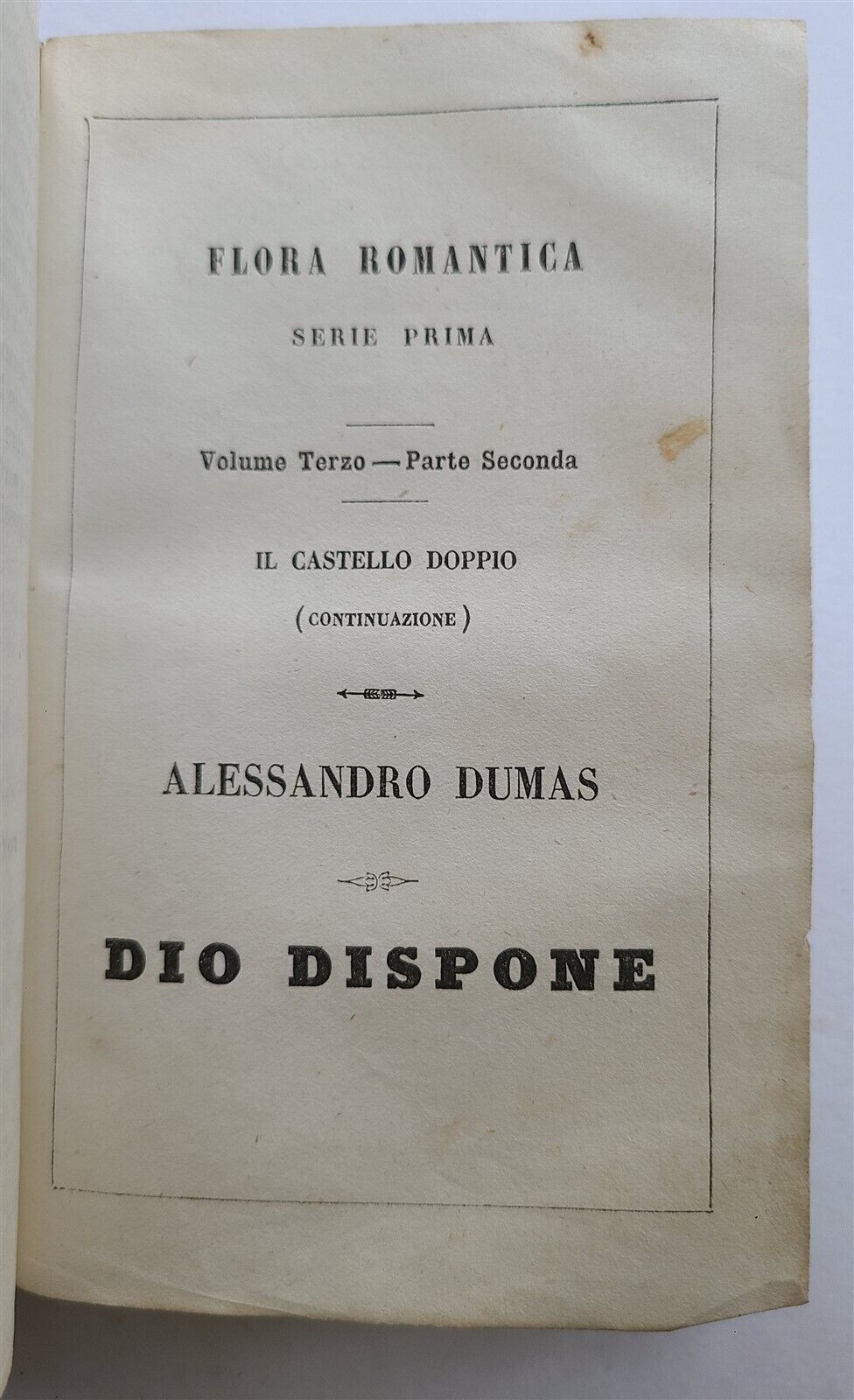 1800s ALESSANDRO DUMAS DIO DISPONE in ITALIAN antique