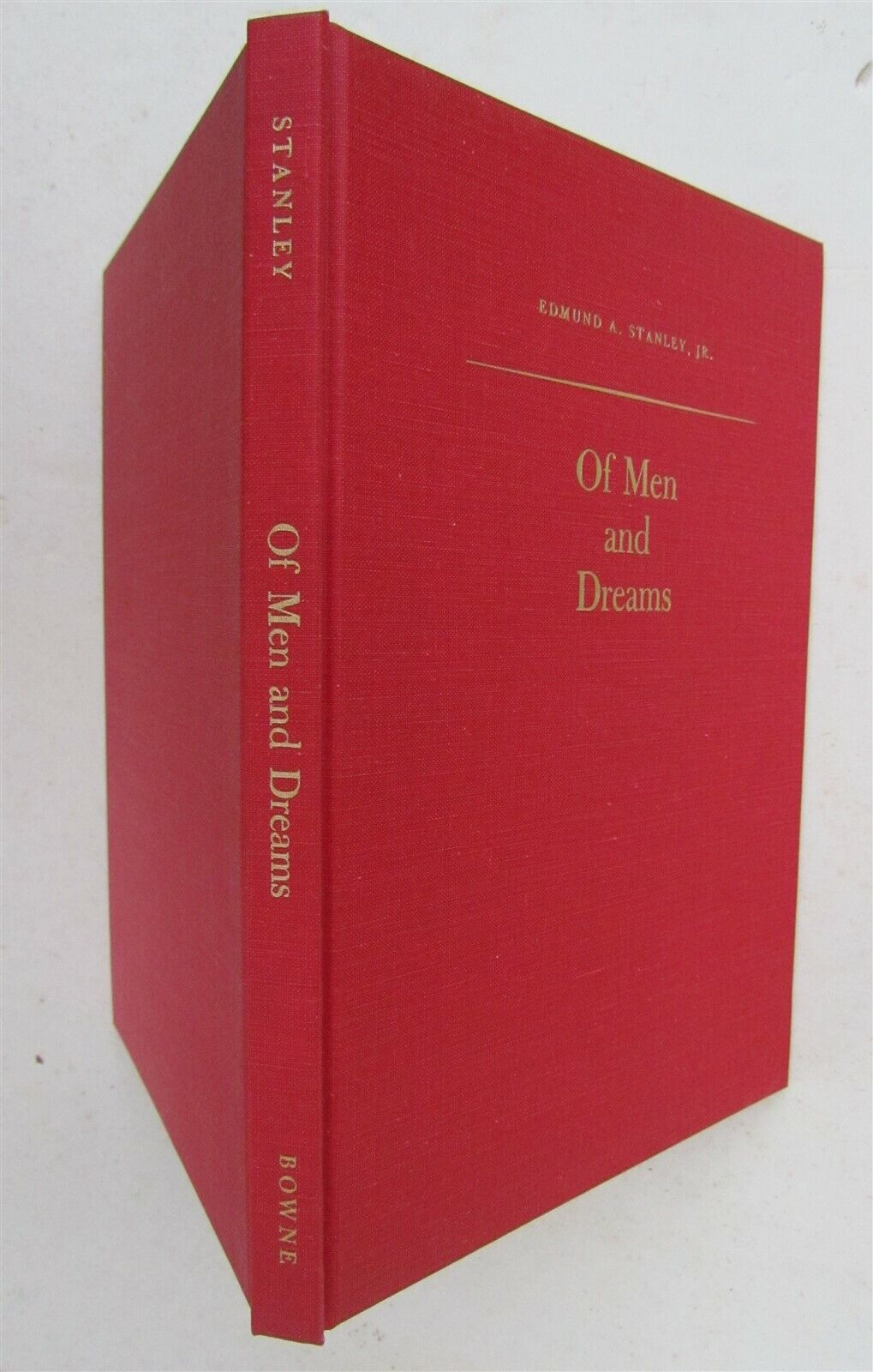 1975 OF MEN & DREAMS by EDMUND STANLEY BOWNE & CO. HISTORY