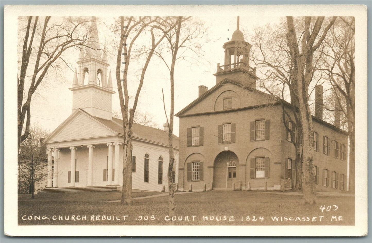 WISCASSET ME COURT HOUSE VINTAGE REAL PHOTO POSTCARD RPPC