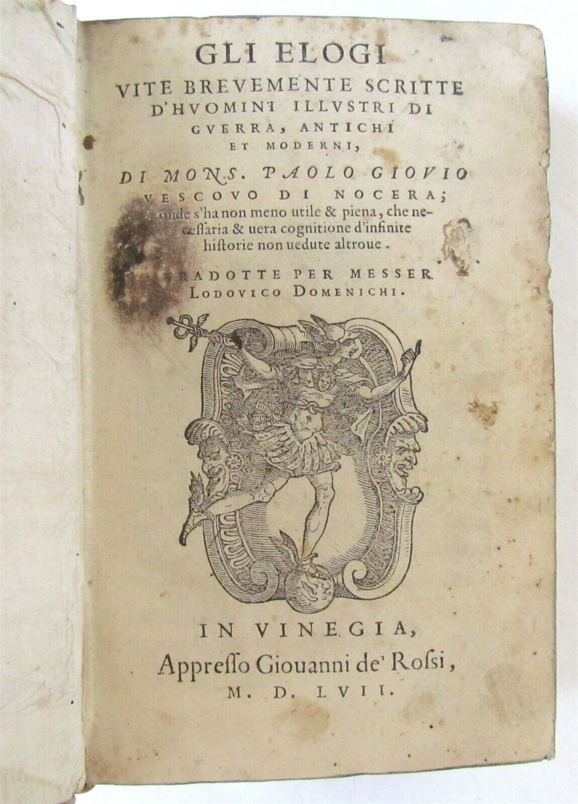 1557 MILITARY LEADERS BIOGRAPHIES antique by PAOLO GIOVIO VELLUM BOUND RARE