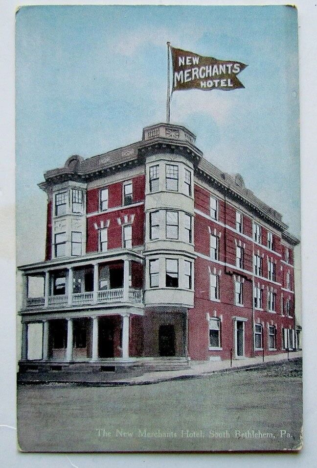 VINTAGE POSTCARD NEW MERCHANTS HOTEL SOUTH BETHLEHEM PA