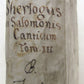 1641 VELLUM BINDING FOLIO COGITATIONES IN SALOMONIS CANTICORUM ANTIQUE