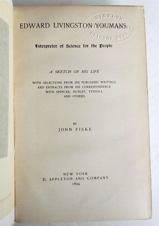 1894 EDWARD LIVINGSTON YOUMANS INTERPRETER of SCIENCE FOR THE PEOPLE antique