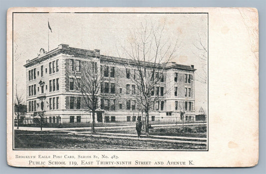 BROOKLYN NY E. 39th STREET & Ave. K PUBLIC SCHOOL # 119 ANTIQUE POSTCARD