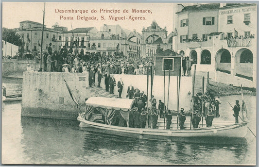 AZORES PORTUGAL DECEMBARQUE DE PRINCIPE DE MONACO ANTIQUE POSTCARD