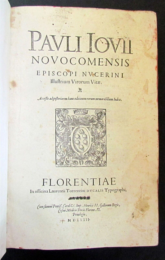 1572 Paolo Giovio ANTIQUE Pauli Iovii novocomensis episcopi vitae VELLUM FOLIO