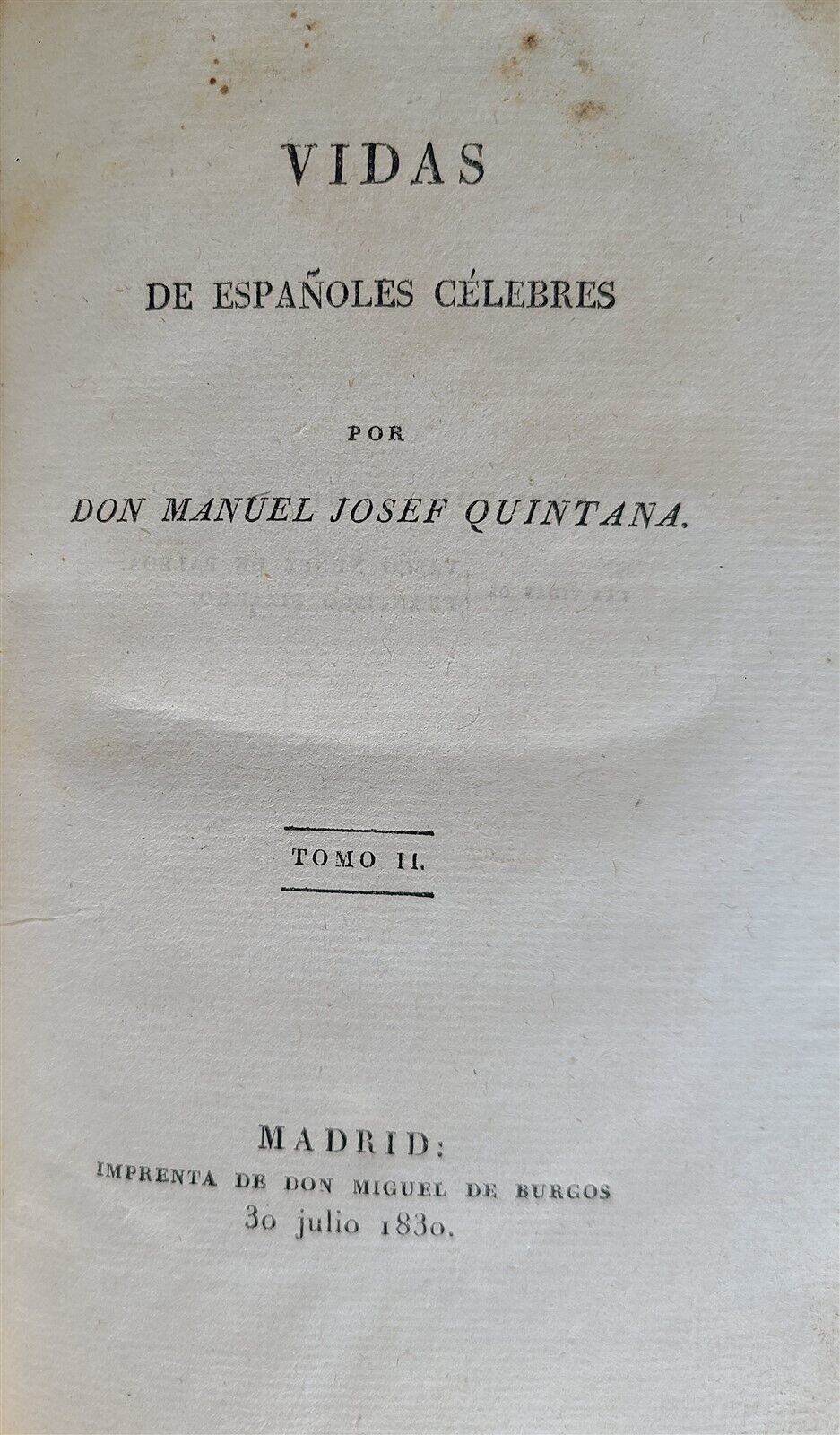 1833 VIDAS de ESPANOLES CELEBRES por DON MANUEL QUINTANA antique SPANISH 2 VOL.