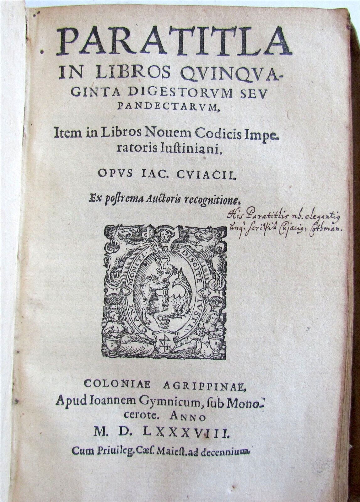 1588 LAW BOOK PARATITLA IACOBI CUIACII antique Jacques Cujas in LATIN vellum