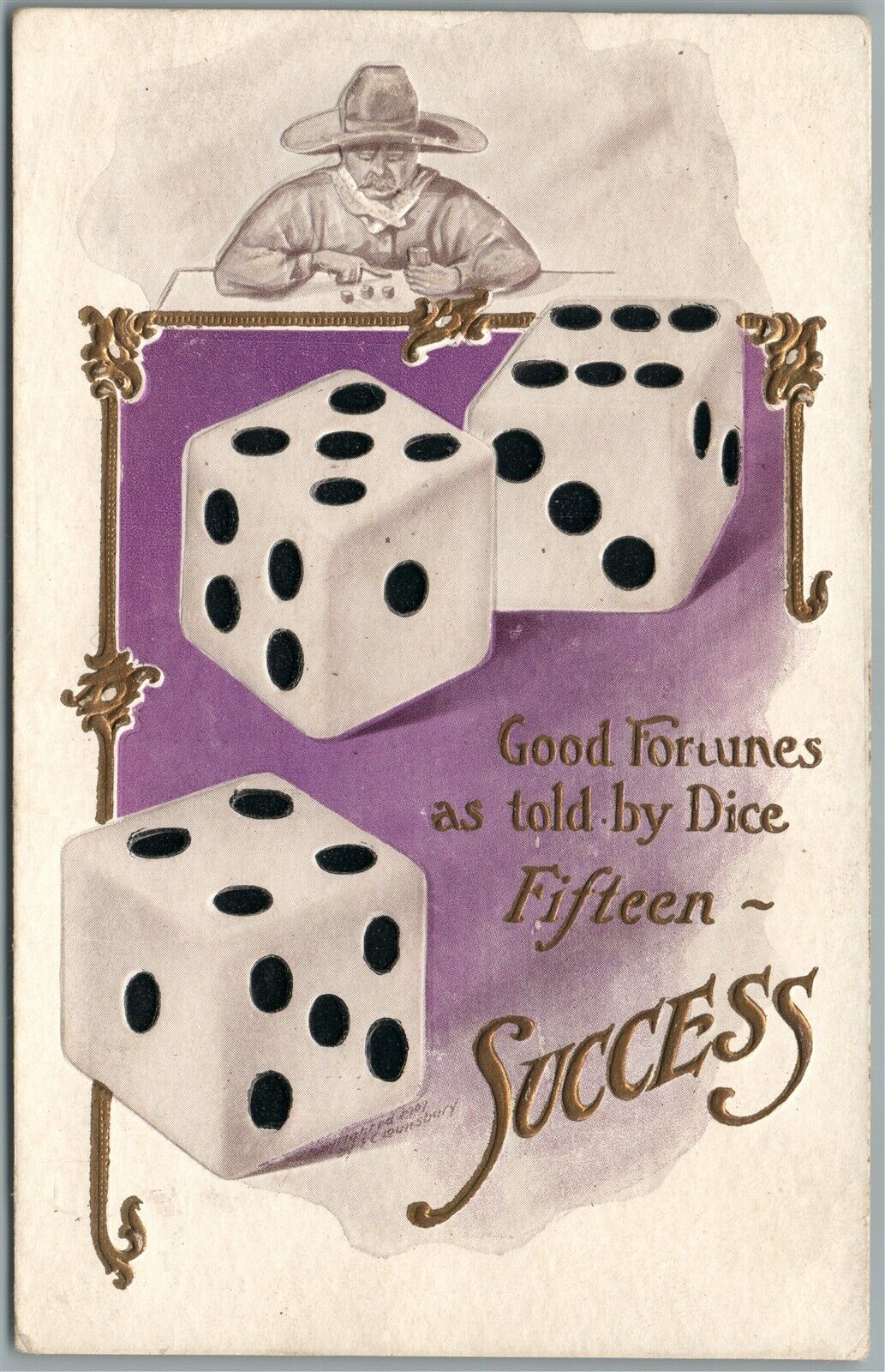 GOOD FORTUNES AS TOLD by DICE FIFTEEN - SUCCESS ANTIQUE POSTCARD