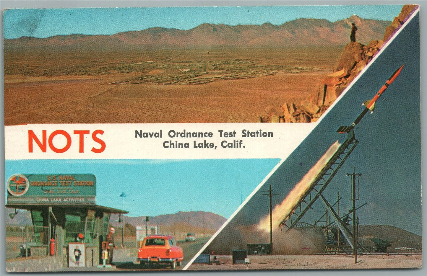 CHINA LAKE CA NAVAL ORDNANCE TEST STATION NOTS VINTAGE POSTCARD
