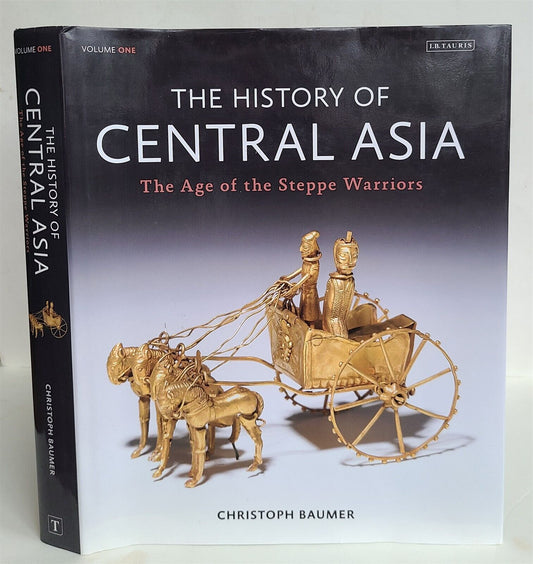 THE HISTORY of CENTRAL ASIA illustrated art album Vol.I by CHRISTOPH BAUMER