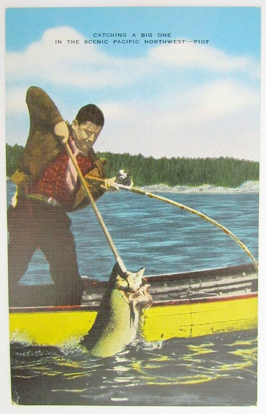 VINTAGE POSTCARD CATCHING A BIG ONE - FISHING IN PACIFIC NORTHWEST