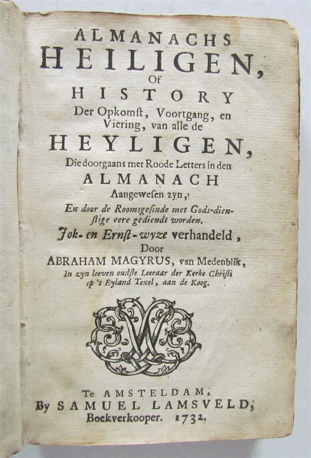 1732 ANTI-PAPIST WORK by Magyrus antique VELLUM Almanachs heiligen