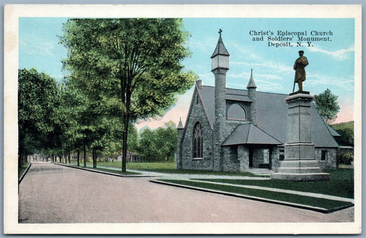 DEPOSIT NY CHRIST'S CHURCH & SOLDIER'S MONUMENT ANTIQUE POSTCARD