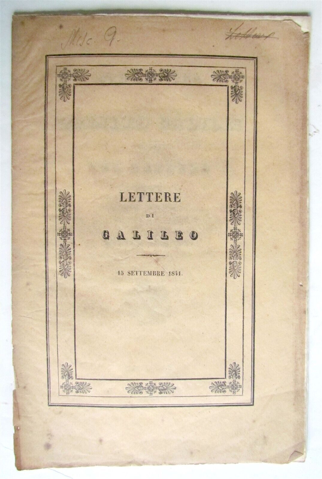 1841 DUE LETTERE DI GALILEO GALLILEI ED UNA DEL KEPLERO antique BOOKLET