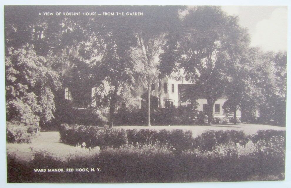 VINTAGE POSTCARD A VIEW OF ROBBINS HOUSE FROM THE GARDEN WARD MANOR RED HOOK NY