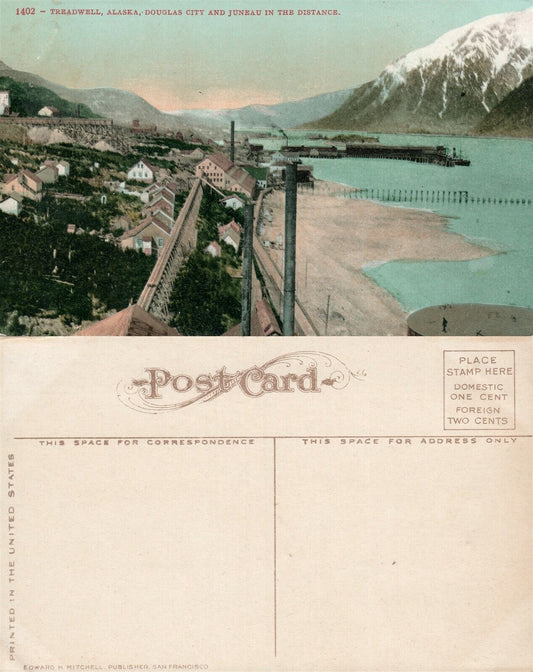 TREADWELL AK DOUGLAS CITY & JUNEAU ANTIQUE POSTCARD