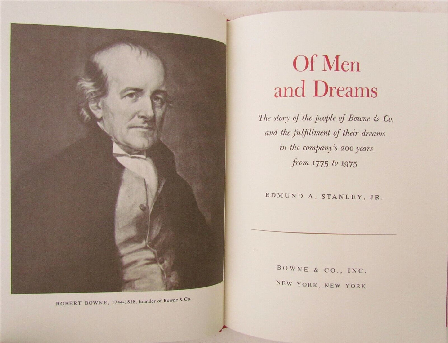 1975 OF MEN & DREAMS by EDMUND STANLEY BOWNE & CO. HISTORY