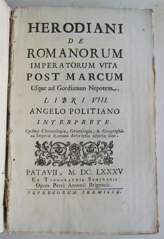 1685 HISTORY OF ROMAN EMPEROR by HERODIANI antique VELLUM BOUND