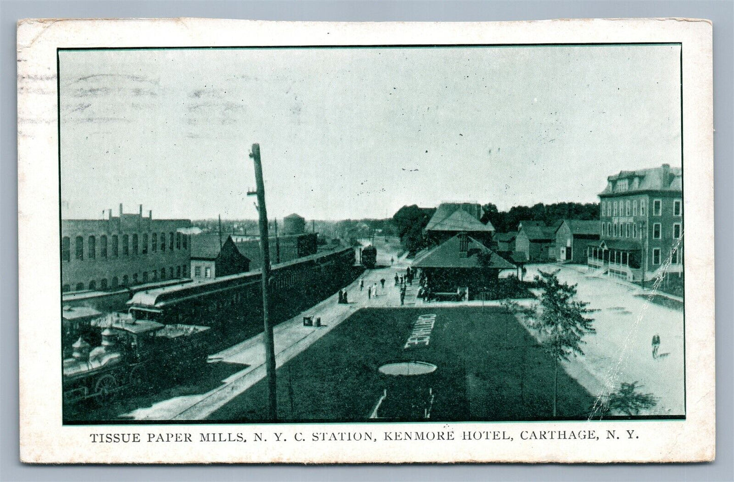 CARTHAGE NY RAILROAD STATION TISSUE PAPER MILLS KENMORE HOTEL ANTIQUE POSTCARD