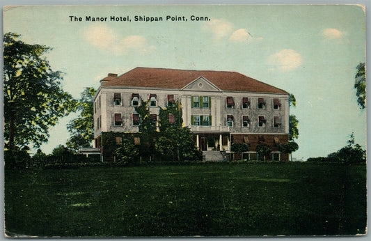 SHIPPAN POINT CT MANOR HOTEL ANTIQUE POSTCARD