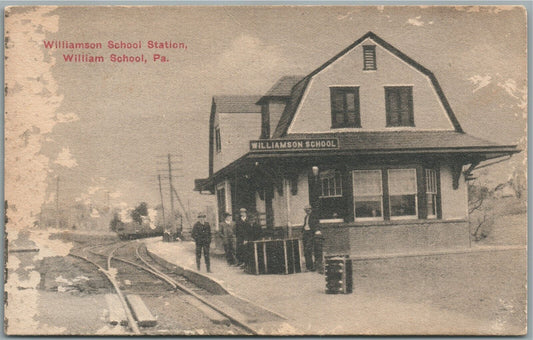 WILLIAMSON SCHOOL PA RAILROAD STATION ANTIQUE POSTCARD