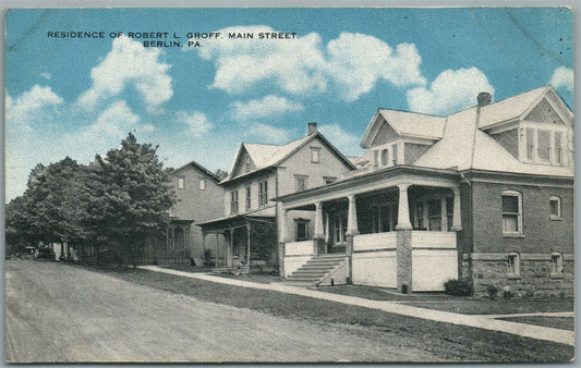BERLIN PA RESIDENCE OF ROBERT L. GROFF MAIN STREET ANTIQUE POSTCARD