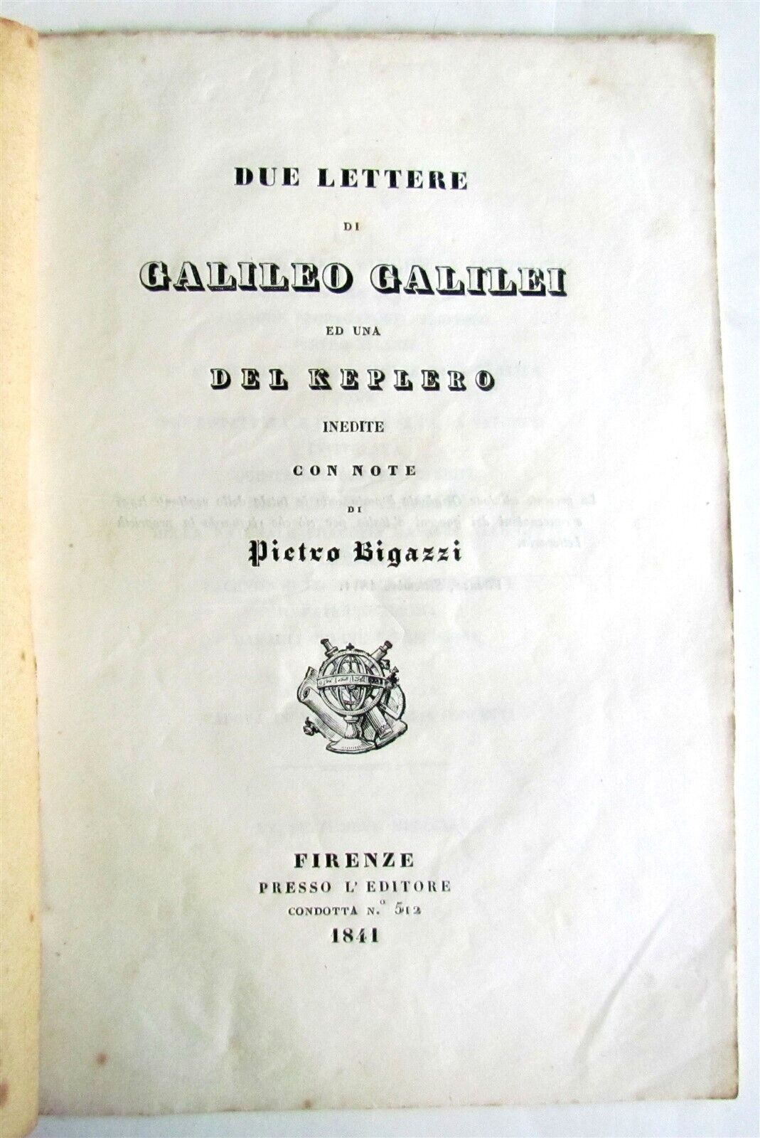 1841 DUE LETTERE DI GALILEO GALLILEI ED UNA DEL KEPLERO antique BOOKLET