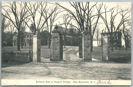NEW BRUNSWICK NJ RUTGERS COLLEGE ENTRANCE 1907 ANTIQUE POSTCARD