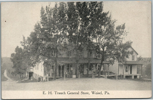 WEISEL PA E.H. TRAUCH GENERAL STORE ANTIQUE POSTCARD