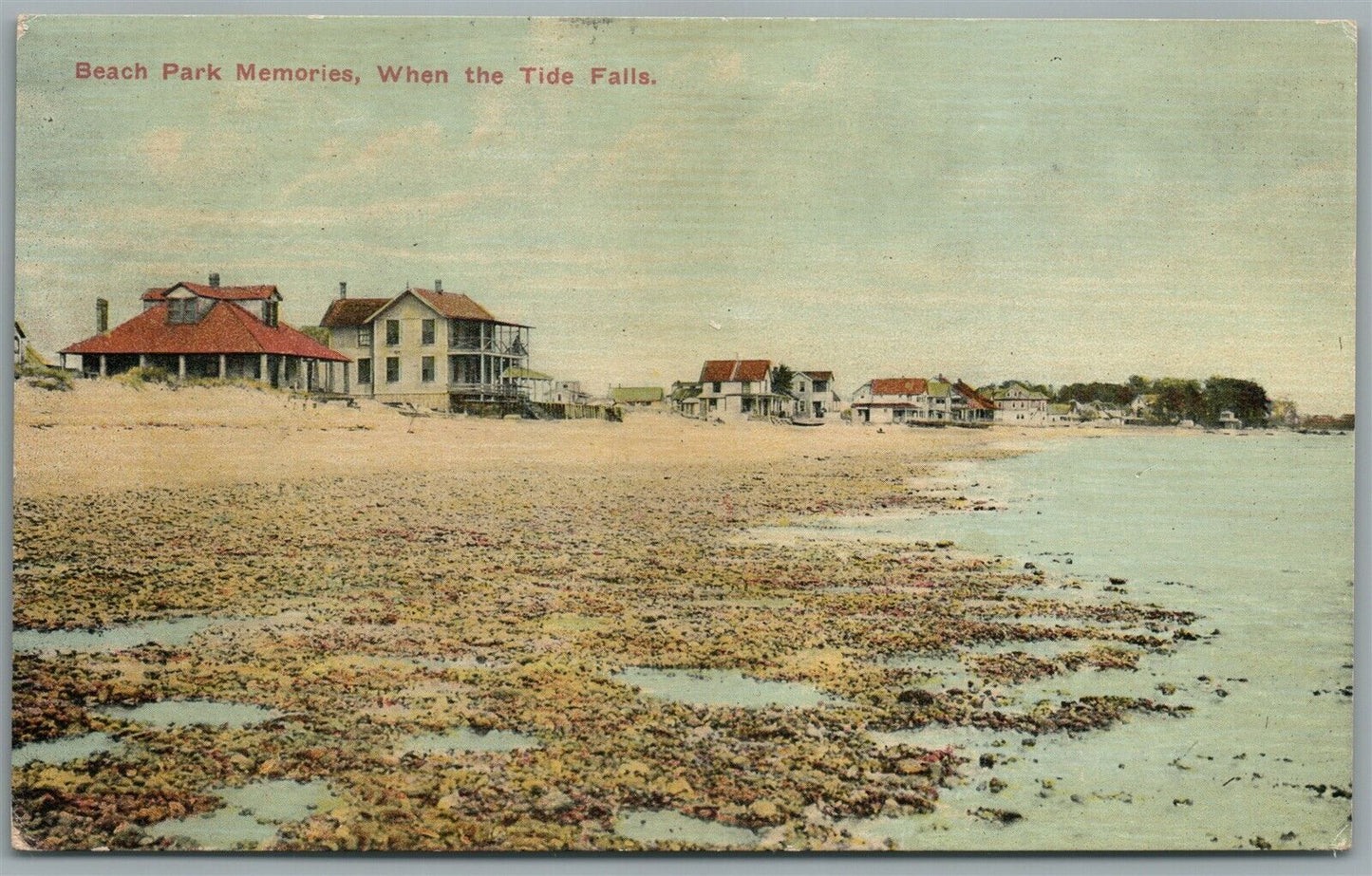 BEACH PARK MEMORIES CT WHEN THE TIDE FALLS ANTIQUE POSTCARD