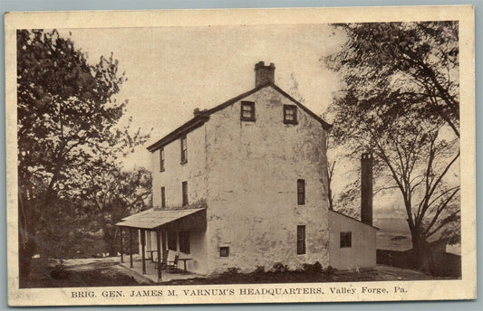 VALLEY FORGE PA BRIG. GEN. JAMES M. VARNUM'S HEADQUARTERS ANTIQUE POSTCARD
