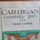 1637 CARDIGAN ENGLAND ANTIQUE MAP size 12 by 14" ORIGINAL