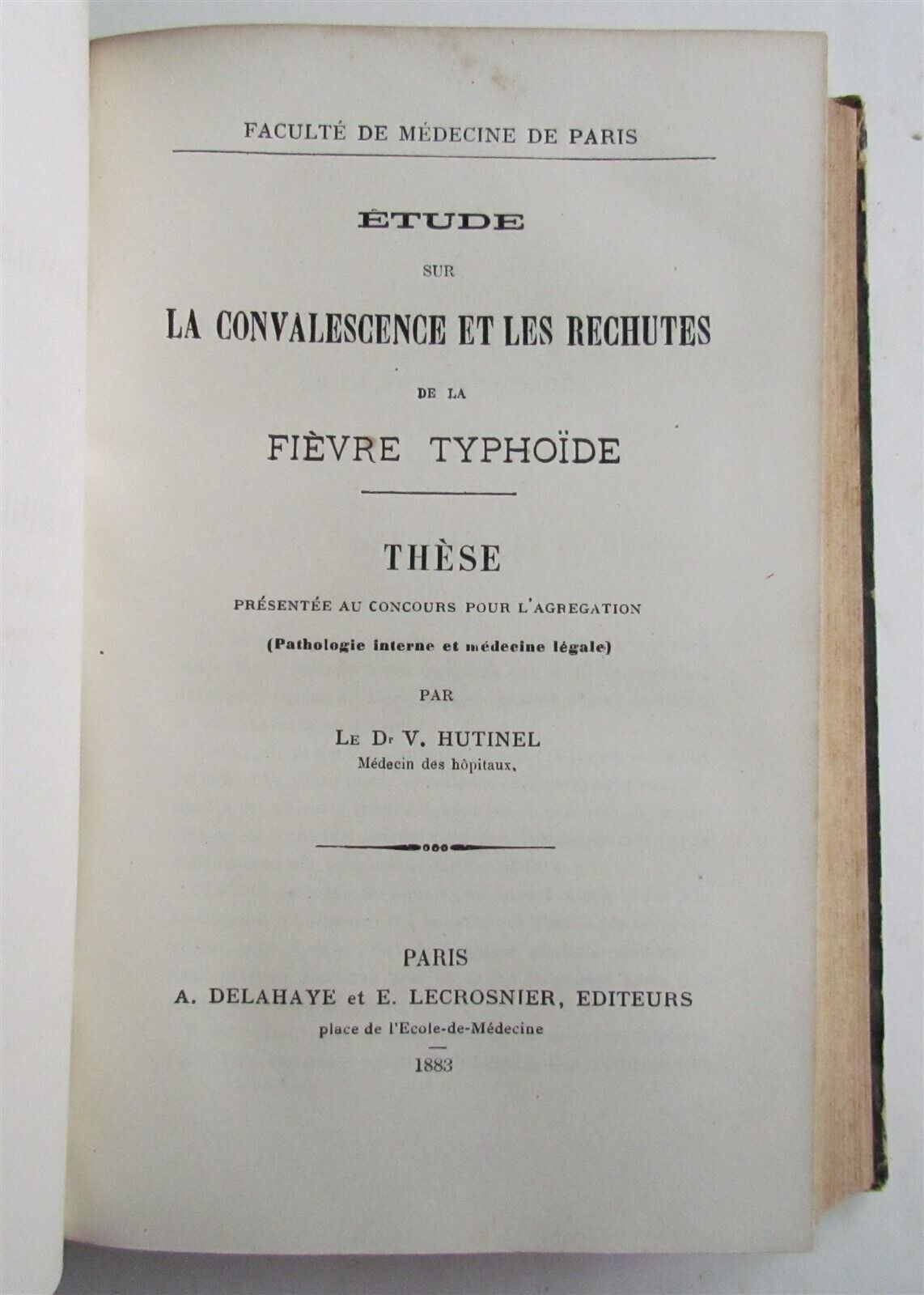 1883 TYPHOIDE FEVER TREATISE LA FIEVRE TYPHOIDE Paul Didion antique in FRENCH