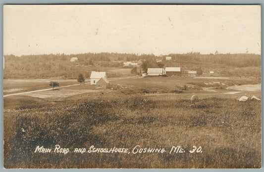 CUSHING ME MAIN ROAD & SCHOOL HOUSE ANTIQUE REAL PHOTO POSTCARD RPPC