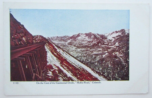 VINTAGE POSTCARD CREST OF CONTINENTAL DIVIDE MOFFAT RD CO RAILROAD railway train