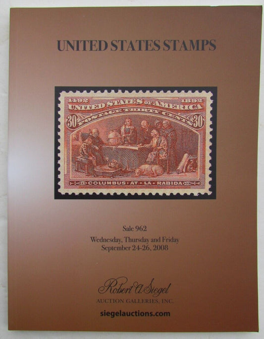 UNITED STATES STAMPS ROBERT SIEGEL 2008 AUCTION CATALOG