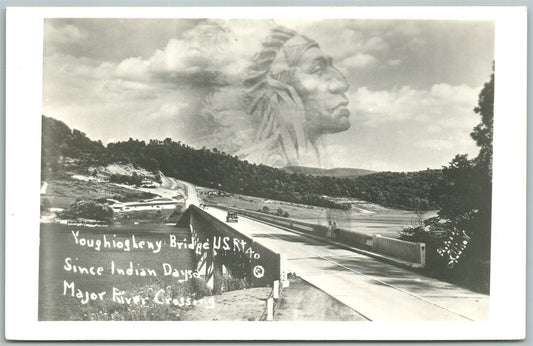 YOUGHIOGHENY BRIDGE SINCE INDIAN DAYS RIVER CROSSING VINTAGE PHOTO POSTCARD RPPC