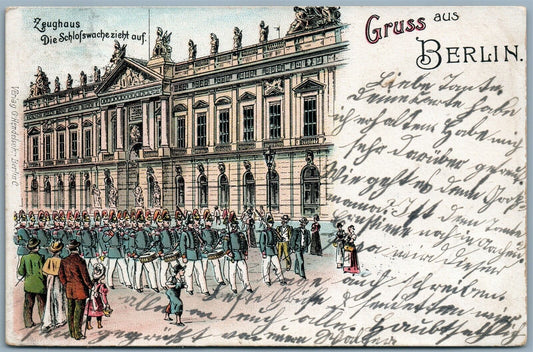GRUSS AUS BERLIN ZEUGHAUS MILITARY PARADE UNDIVIDED ANTIQUE POSTCARD w/ STAMP
