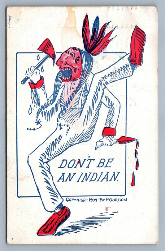 DON'T BE AN INDIAN COMIC 1907 ANTIQUE POSTCARD