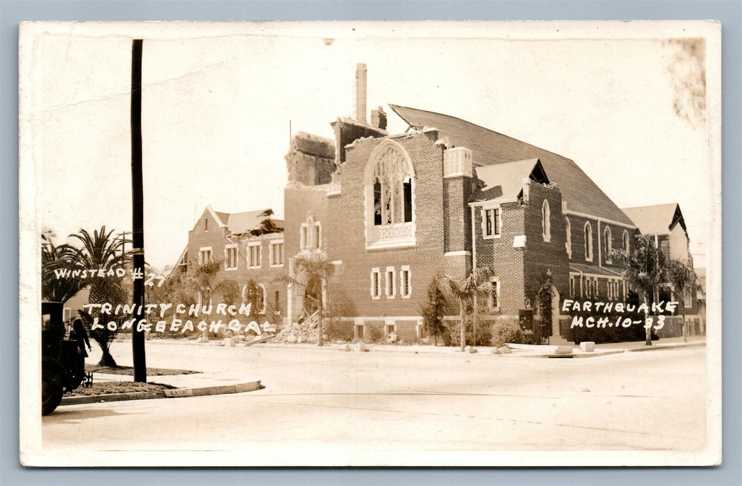 LONG BEACH CA TRINITY CHURCH AFTER EARTHQUAKE ANTIQUE REAL PHOTO POSTCARD RPPC