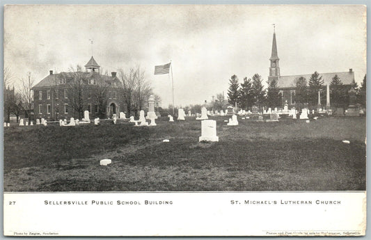 SELLERSVILLE BUCKS COUNTY PA SCHOOL ST.MICHAEL CHURCH CEMETERY ANTIQUE POSTCARD